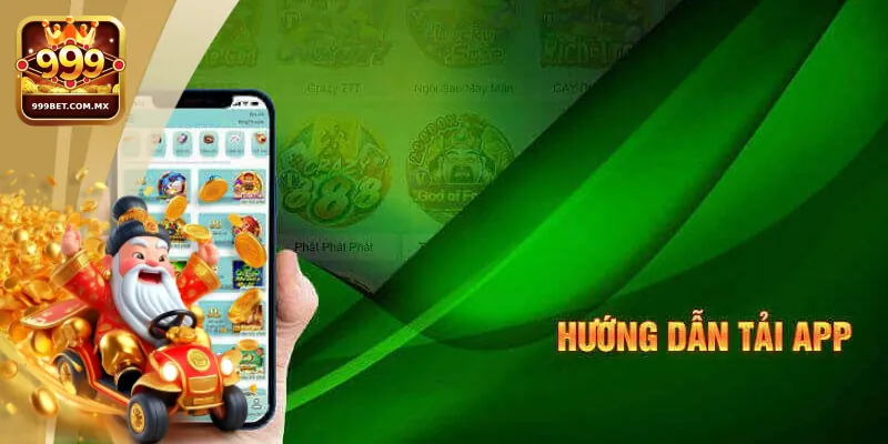 Tải App 999bet Hướng Dẫn Cài Đặt Trên Đa Hệ Điều Hành Hiện Nay 3 Những ưu điểm nổi bật của ứng dụng 999bet